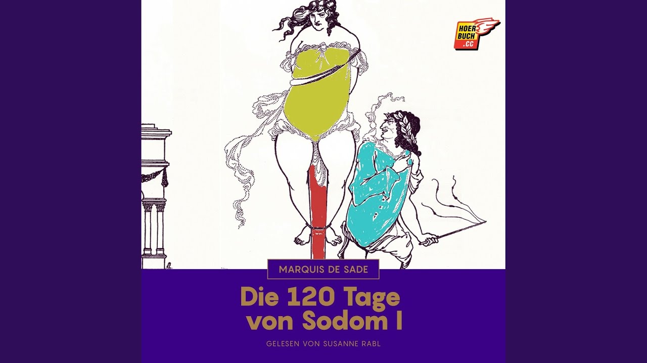 Kapitel 1 - Die 120 Tage von Sodom I - YouTube