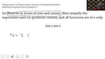 Trigonometry Video 5.1.8 Simplifying Trig Expressions (Example 1)