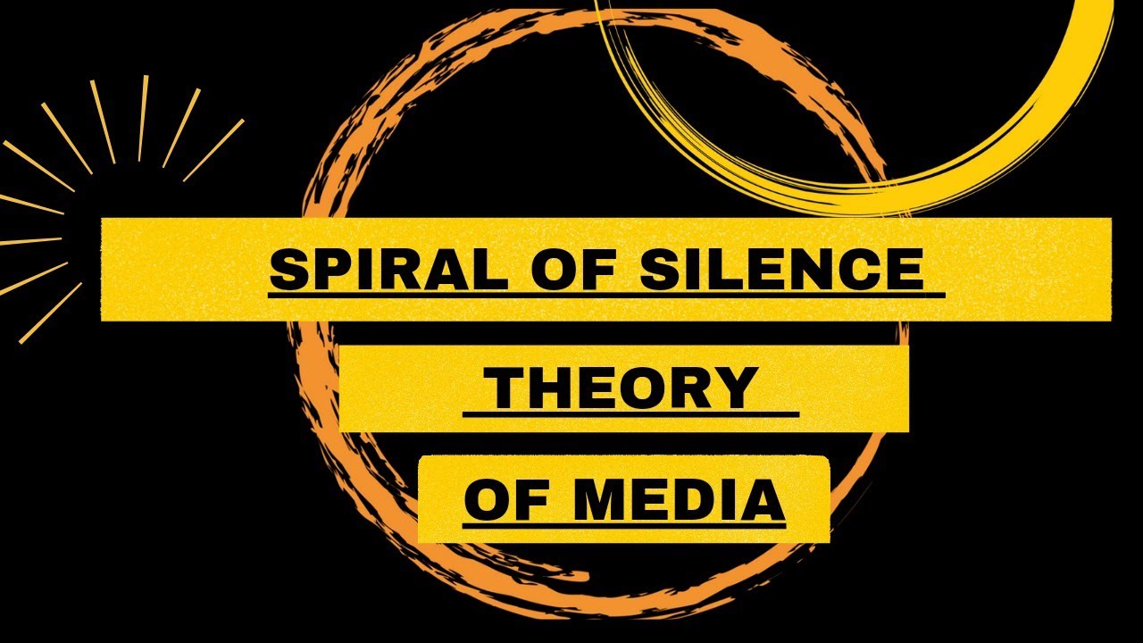 THE SPIRAL OF SILENCE THEORY | MEDIA THEORY | MASS COMMUNICATION - YouTube
