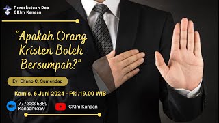 Persekutuan Doa GKIm Kanaan. Kamis, 6 Juni 2024.