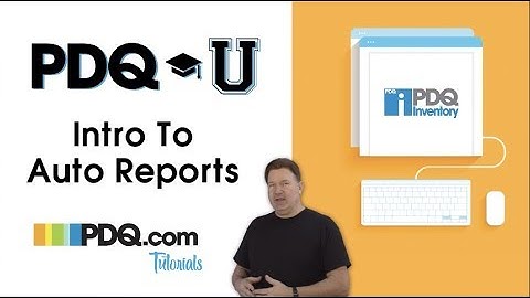 Introduction to Auto Reports in PDQ Inventory