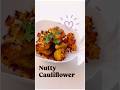 A flavor-packed masterpiece! 🌰🔥NUTTY CAULIFLOWER #food #ytshorts #cooking #trending #recipe #gobhi