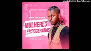 John Trouble - Mulheres Empoderadas