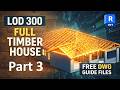 Timber Framed House in Revit | Masonry Piers and Roof Sheeting