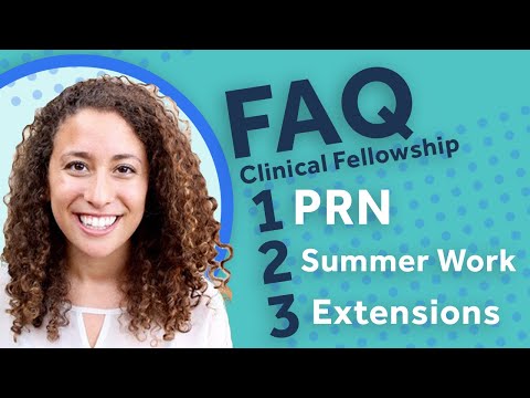 FAQ: PRN, Summer Work, and Extensions as a Clinical Fellow