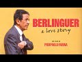 Trailer | Berlinguer. A Love Story