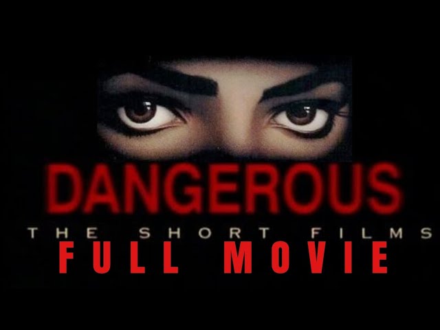 Michael Jackson - Dangerous: The Short Films (Full movie) - YouTube