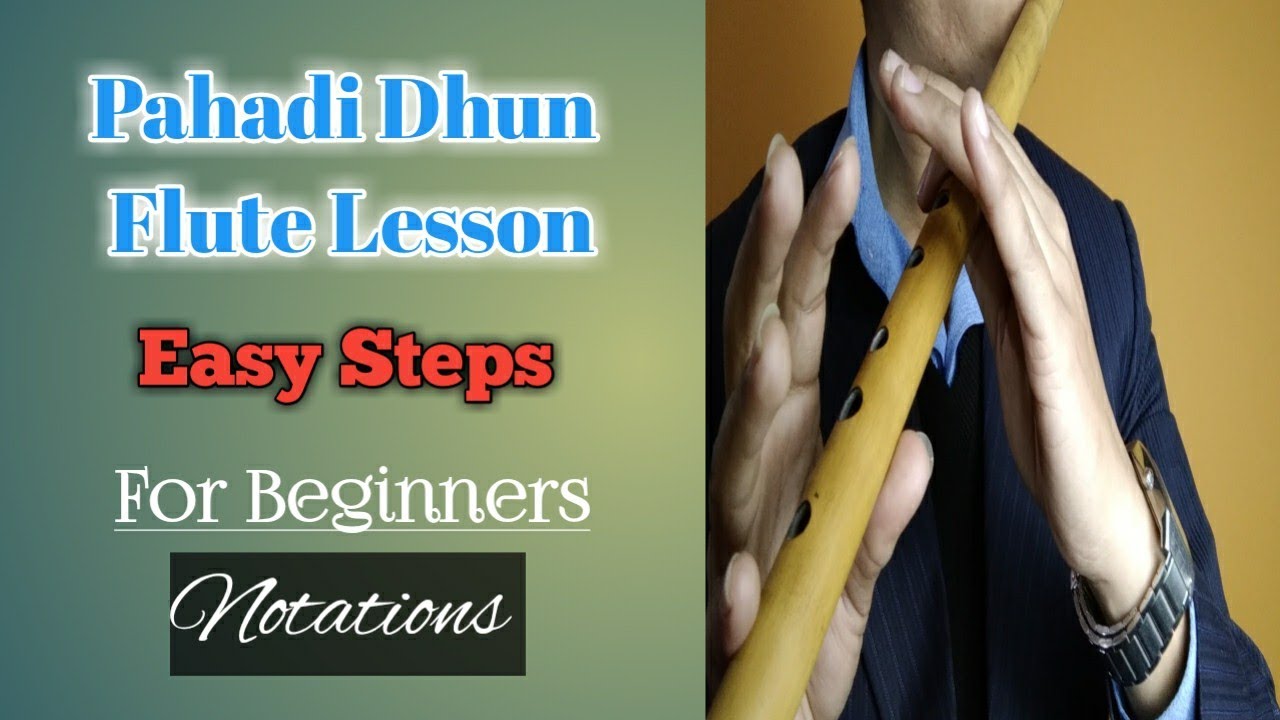 Pahadi Dhu flute lesson.