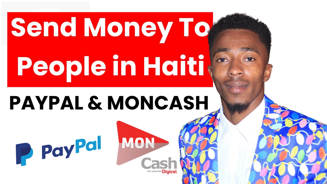 How To Send Money On Moncash Send Money To Haiti With MonCash If You’re In USA ( Voye Lajan Bay Moun