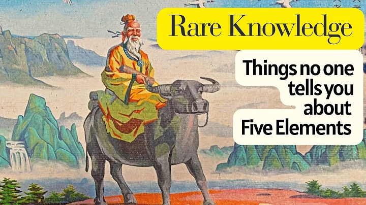 The Ultimate Guide to Five Elements Theory Wu Xing - Chinese Philosophy Guide #3 - DayDayNews