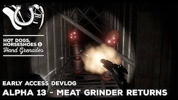 H3VR Devlog: Alpha 13 of U52 - Final Alpha! Meat Grinder Returns, Defender 45 & Bug Fixes