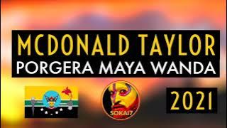 MCDONALD TAYLOR [2021] - Porgera Maya Wanda