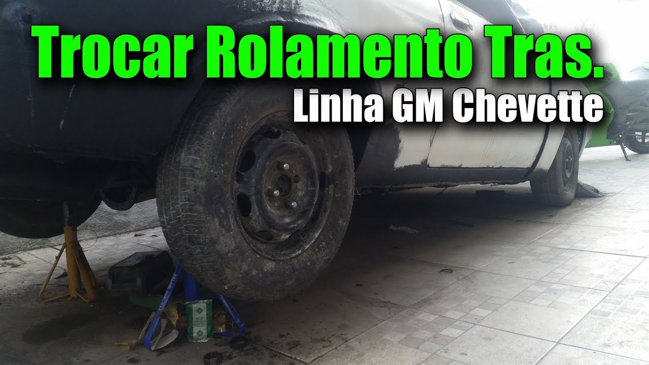 Como TROCAR O ROLAMENTO TRASEIRO - Linha GM Chevette Opala Diferencial