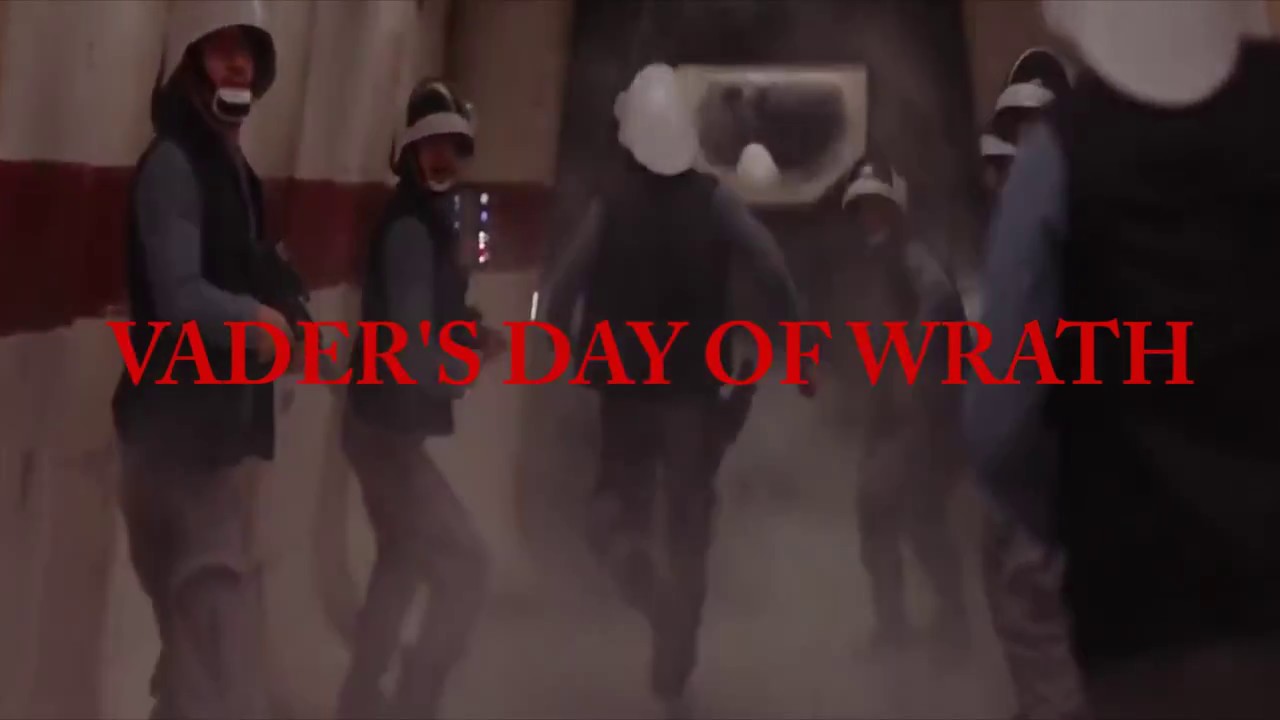 Vader's Day of Wrath - Dies Irae Star Wars Darth Vader Rage Rogue One