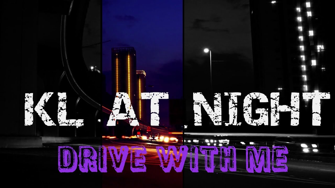 Kuala Lumpur at Night| Drive with Me| Bass Boosted Background Song