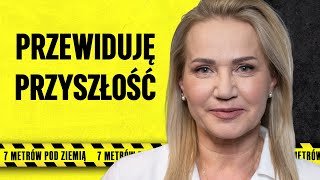 „Nigdy nie mówię o zdradzie ani śmierci”. Czego jeszcze nie powie Ci wróżka? | 7 metrów pod ziemią