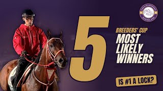 The 5 Most Likely Winners at the 2026 Breeders’ Cup (#1 Is a Lock?)