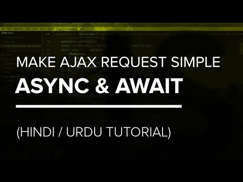 Make AJAX Request Simple with ES6 Async and Await | Hindi / Urdu Tutorial