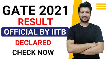 GATE 2021 Result Declared by IIT Bombay | How to Download #GATE2021 Result