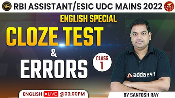 RBI Assistant | ESIC UDC Mains 2022 | Cloze test and error detection #1 | English by Santosh Ray