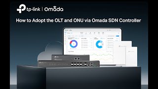 How To Adopt The Gpon Olt And Onu Via Omada Sdn Controller