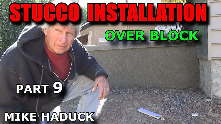 STUCCO INSTALLATION  & REPAIR (Part 9) Mike Haduck