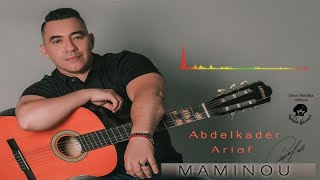 Abdelkader Ariaf 2017 - Maminou - Music Rif Mix, جديد عبد القادر ارياف