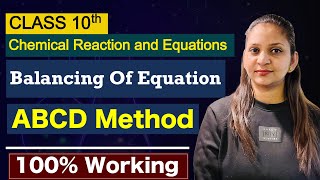 How to balance chemical equation|abcd method||Easiest trick to balance  chemical equation|Class10|