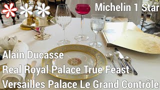 Alain Ducasse Royal Palace True Feast Michelin Star Fine Dining Versailles Palace Le Grand Contrôle