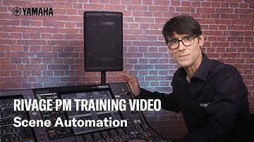 RIVAGE PM Training Video - Scene Automation