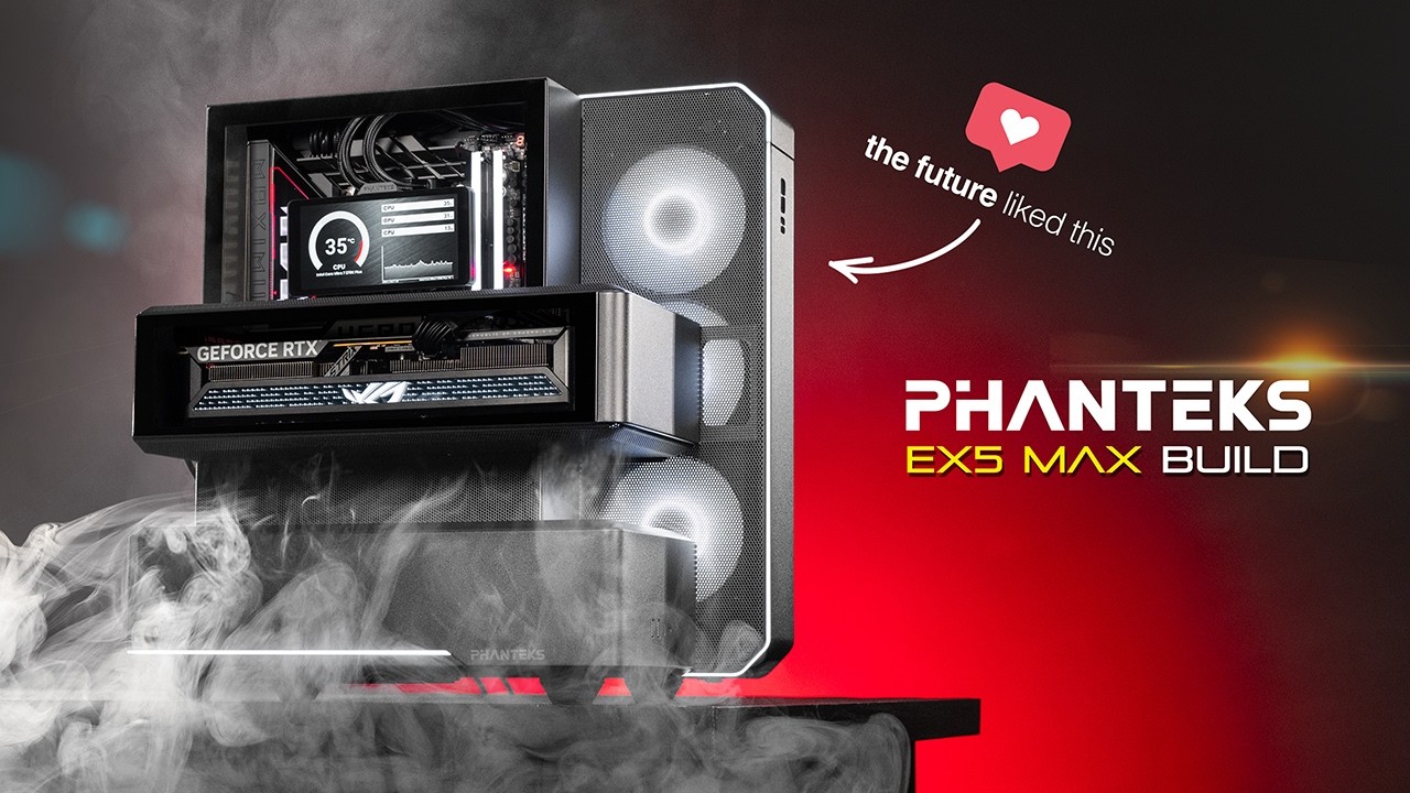 PHANTEKS EX5 - Max