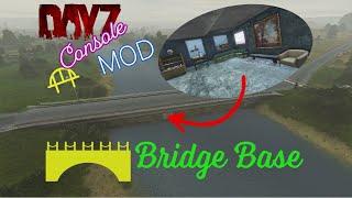 DayZ Gliniska Bridge Base free MOD download PS5 & XBOX