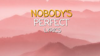 Montana (Miley Cyrus) - Nobody’s Perfect (Lyrics)