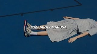 Máscara - Mapusa Letralyrics