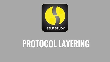 Protocol Layering