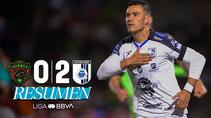 FC JUÁREZ 0-2 QUERÉTARO J17 | Los Gallos cantan en la frontera | Clausura 2025