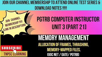 Unit 3 :Memory Management | Allocations of frames & Thrashing , Memory Mapped Files |PGTRB| NET|GATE