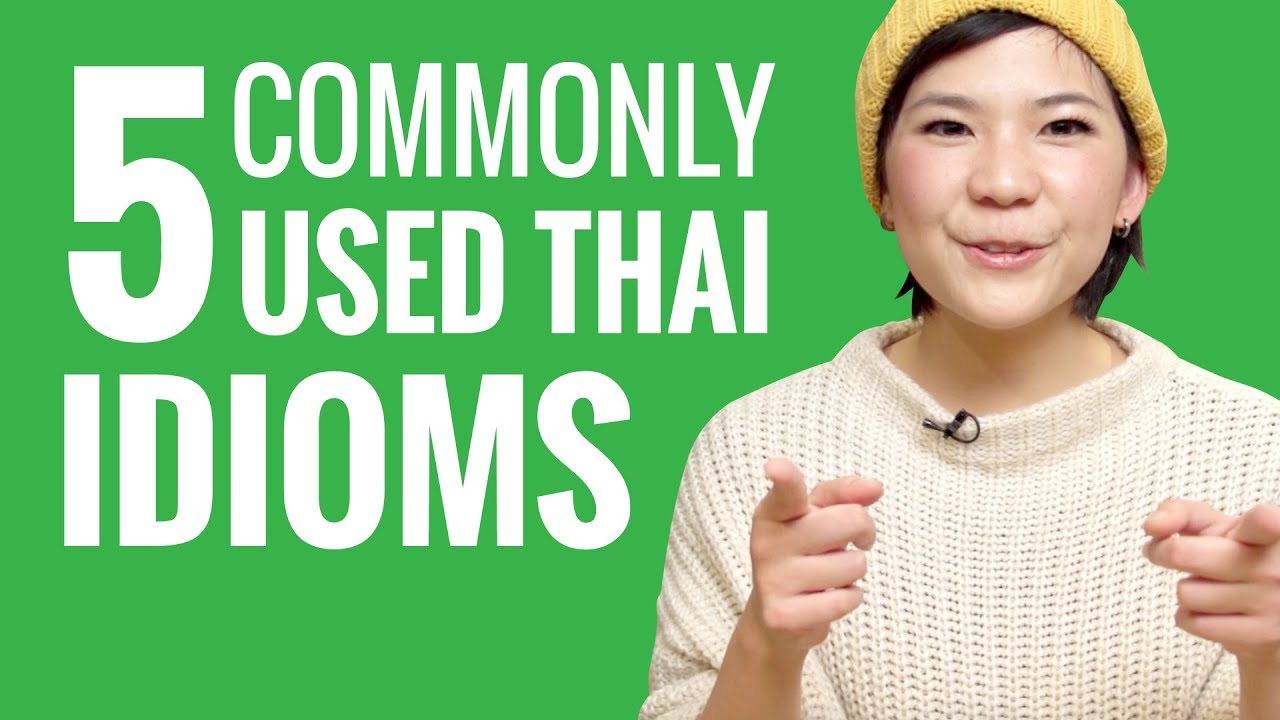 ⁣Ask a Thai Teacher - Common Thai Idioms