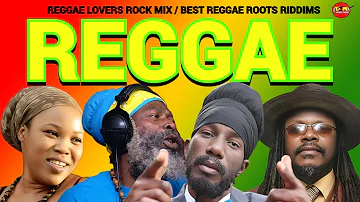 Reggae Mix, Reggae Lovers Rock Mix 2024, Queen Ifrica, Luciano, Sizzla, Capleton