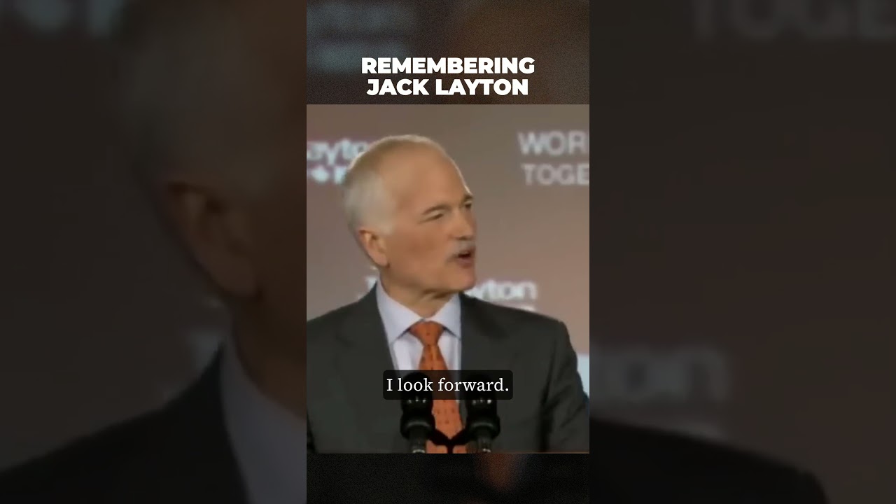 Remembering Jack Layton