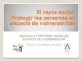 Workshop 1: Persones grans en situació de vulnerabilitat