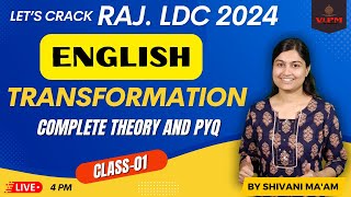 Ldc 2024 Rajasthan LDC English Classes By Shivani Ma'am | Transformation | Class-01| Theory and PYQ