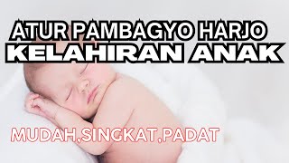 Atur Pambagyo Harjo Kelahiran Anak