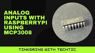 RaspberryPi Analog Input with MCP3008 Net Worth