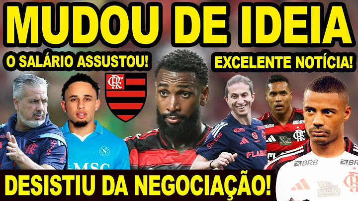MUDOU DE IDEIA! DIRETORIA DO FLAMENGO DESISTIU DA NEGOCIAÇÃO! EXCELENTE NOTÍCIA NO MENGÃO! E+