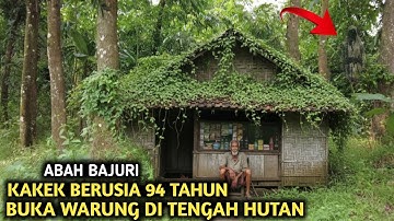 KAGET‼️KAKEK BERUSIA 96 TAHUN BUKA WARUNG TENGAH HUTAN YG SEPI DAN TERKENAL ANGKER