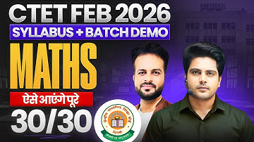 CTET FEB 2026 Maths Syllabus + Batch Demo ऐसे आएंगे पूरे 30/30 ✅ by Sachin Academy live 5pm