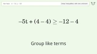 4-5t greater than or equal to -12 - Solve linear inequalities with one unknown