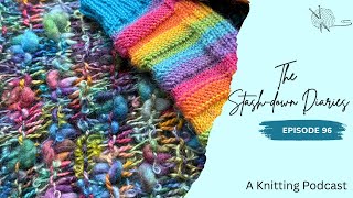 Knitting Podcast Ep. 96 | A big FO, a little FO, and lots of sock talk. 