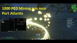 Entropia Universe - 1000 PED mining run near Port Atlantis